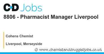 Cohens Chemist: 8806 - Pharmacist Manager Liverpool