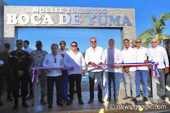 Gobierno inaugura muelle turístico y de pescadores Boca de Yuma - Presidencia de la República Dominicana