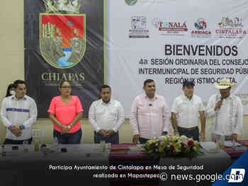 Participa Ayuntamiento de Cintalapa en Mesa de Seguridad ... - Diario de Chiapas