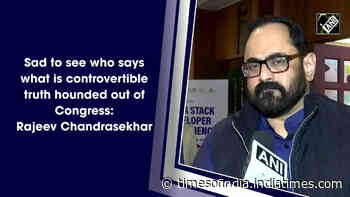 Sad to see who says what is controvertible truth hounded out of Congress: Rajeev Chandrasekhar