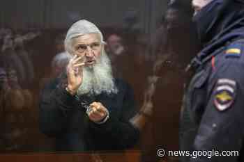 Russian coronavirus-denying ex-monk sentenced to 7 years - Middletown Press