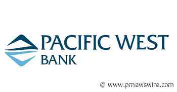 Pacific West Bancorp (PWBK) Announces Fourth Quarter and Full-Year 2022 Earnings
