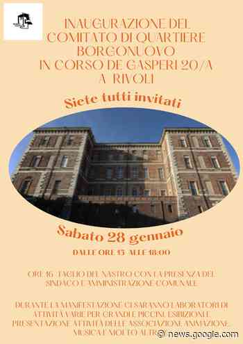 Inaugurazione Comitato di Quartiere Borgonuovo Corso De Gasperi ... - Città di Rivoli
