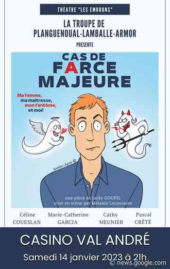 CAS DE FARCE MAJEURE - CASINO DU VAL ANDRE, Pleneuf Val ... - rennes.aujourdhui.fr