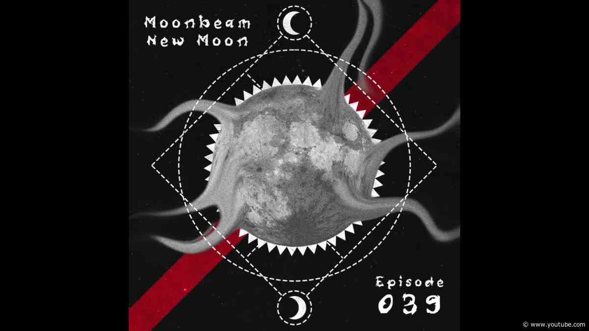 Moonbeam - New Moon Podcast - Episode 039 (Full Moon Feb 2023)