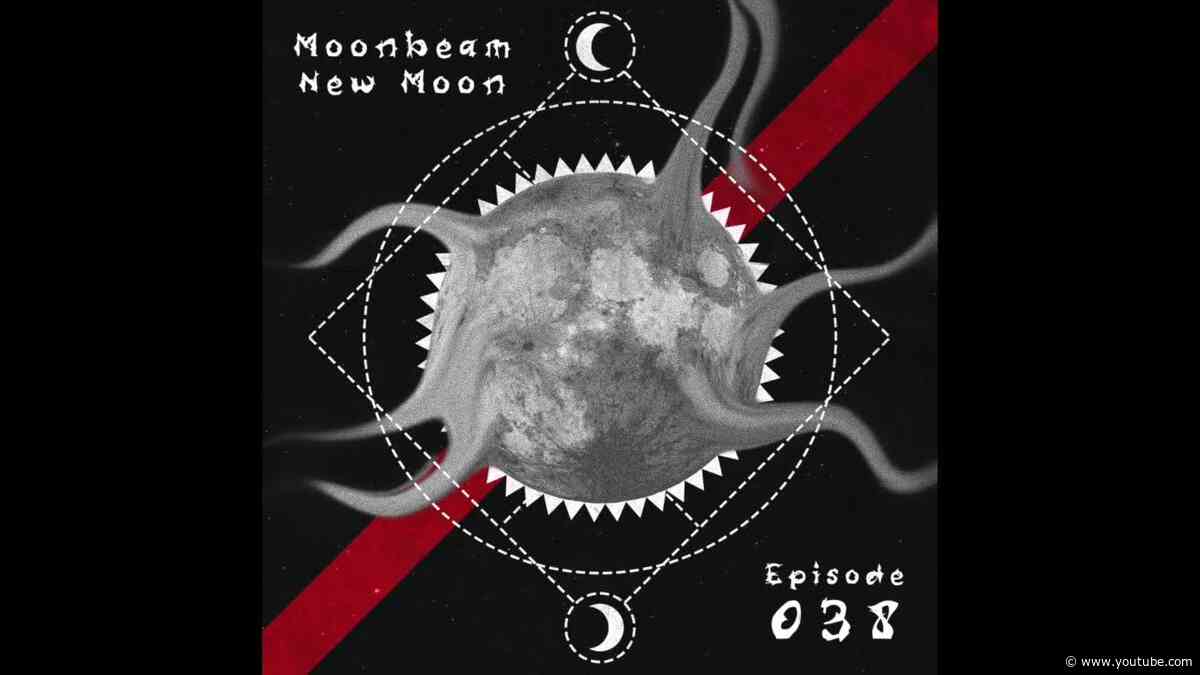 Moonbeam - New Moon Podcast - Episode 038