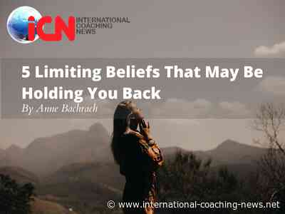 5 Limiting Beliefs That May Be Holding You Back