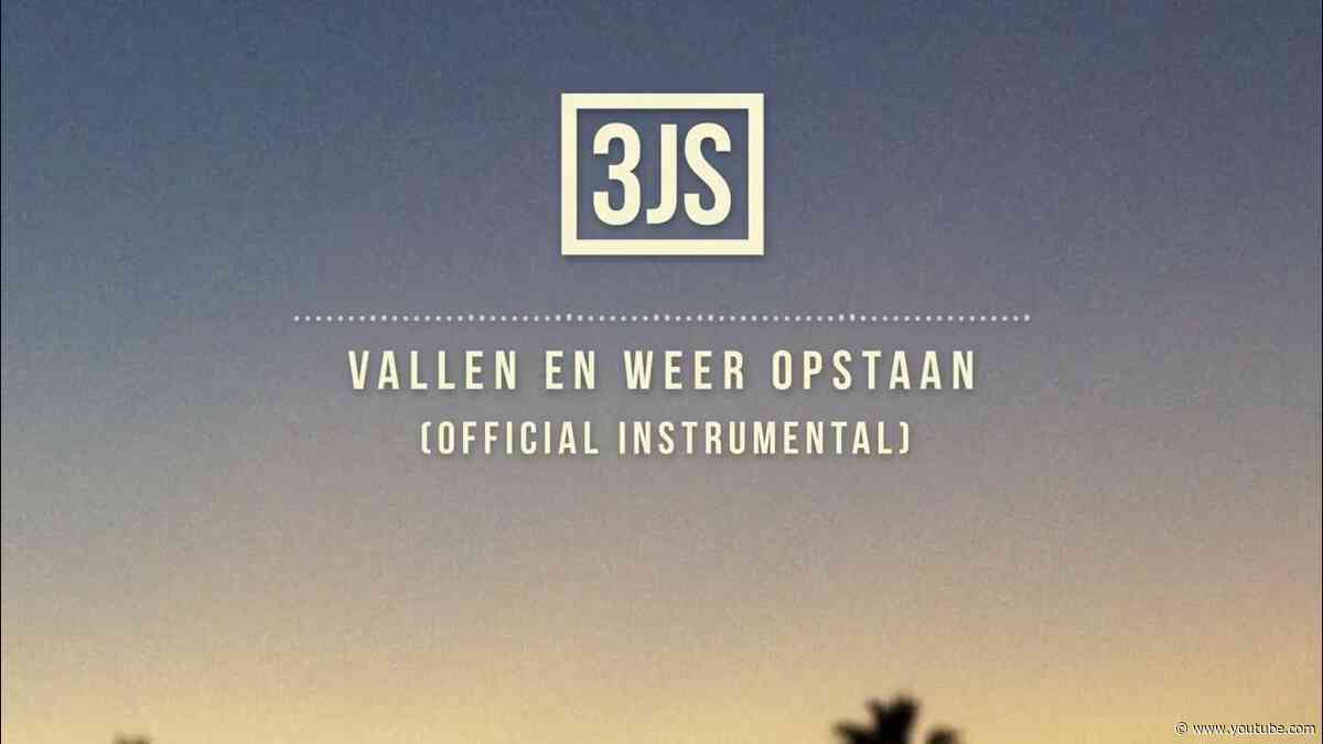 3JS – Vallen en Weer Opstaan (Official Instrumental)
