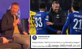 Chelsea: Graham Potter surprises fans with claim they will 'try to f***ing win the Champions League'