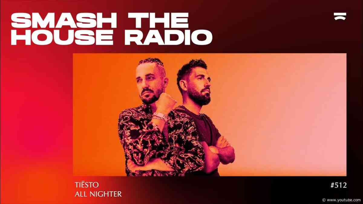 Smash The House Radio ep. 512