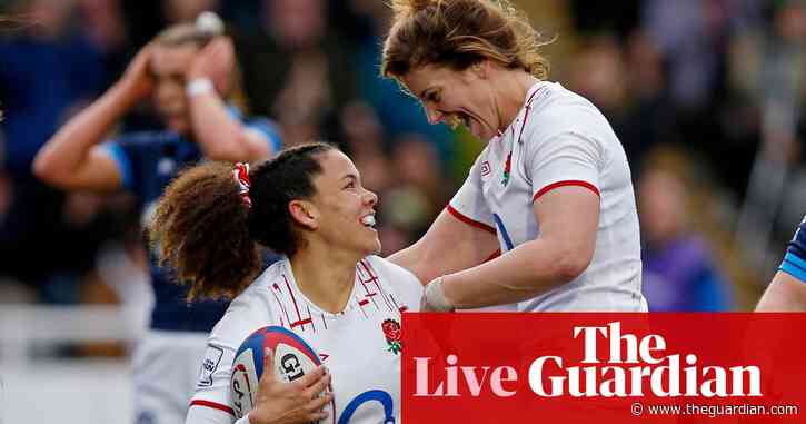 England 58-7 Scotland: Women’s Six Nations – as it happened