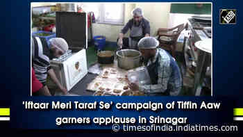 ‘Iftaar Meri Taraf Se’ campaign of Tiffin Aaw garners applause in Srinagar
