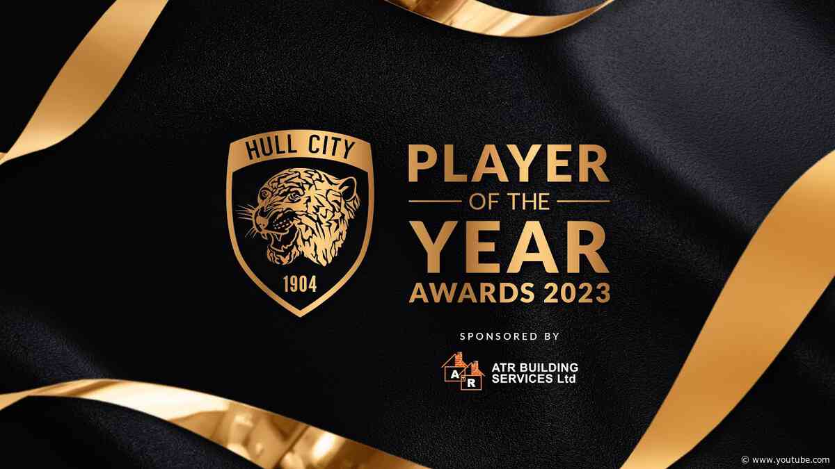 Hull City 2022/23 Player of the Year Awards | Sponsored by ATR Building Services