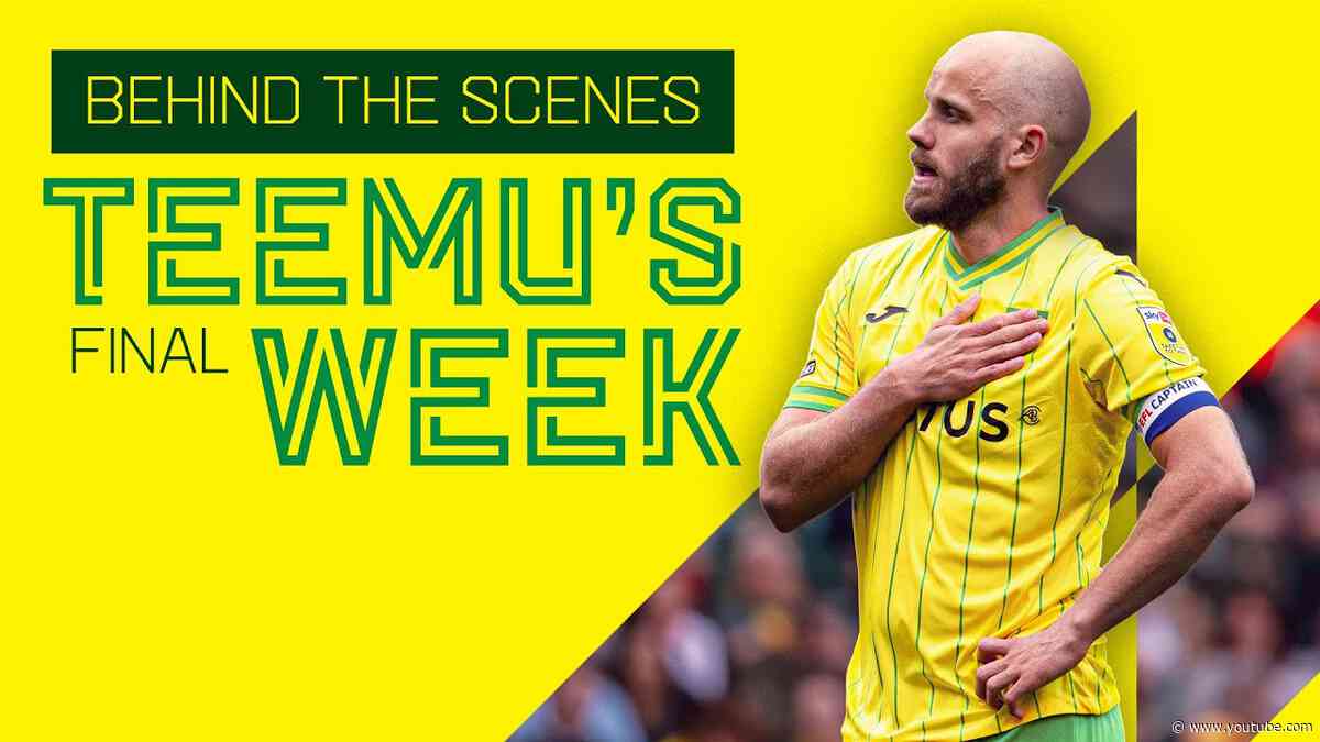 BEHIND THE SCENES | Teemu's final week at Norwich City 😢🐐