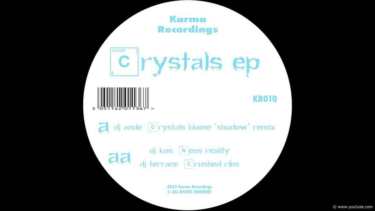 DJ KOS - Neo's Reality (Crystals EP)