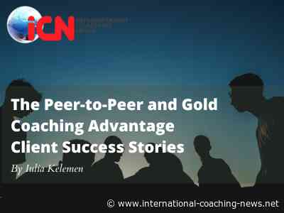 The Peer-to-Peer and Gold Coaching Advantage Client Success Stories