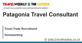 Travel Trade Recruitment: Patagonia Travel Consultant