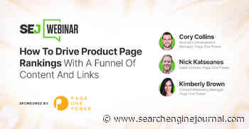 How To Boost Key Product Page Rankings With Link Building & Content Marketing via @sejournal, @sejournal