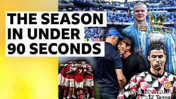 Premier League: The biggest moments from the 2022-23 season in under 90 seconds