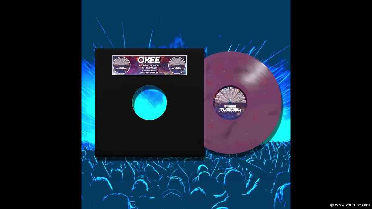 Okee - Astral Voyager / Acapulco / Phobos II / Network 24 (Okee EP TUNNEL022)