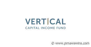 Vertical Capital Income Fund (VCIF) Declares June 2023 Distribution