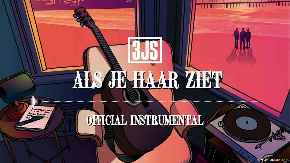 3JS – Als Je Haar Ziet (Official Instrumental)