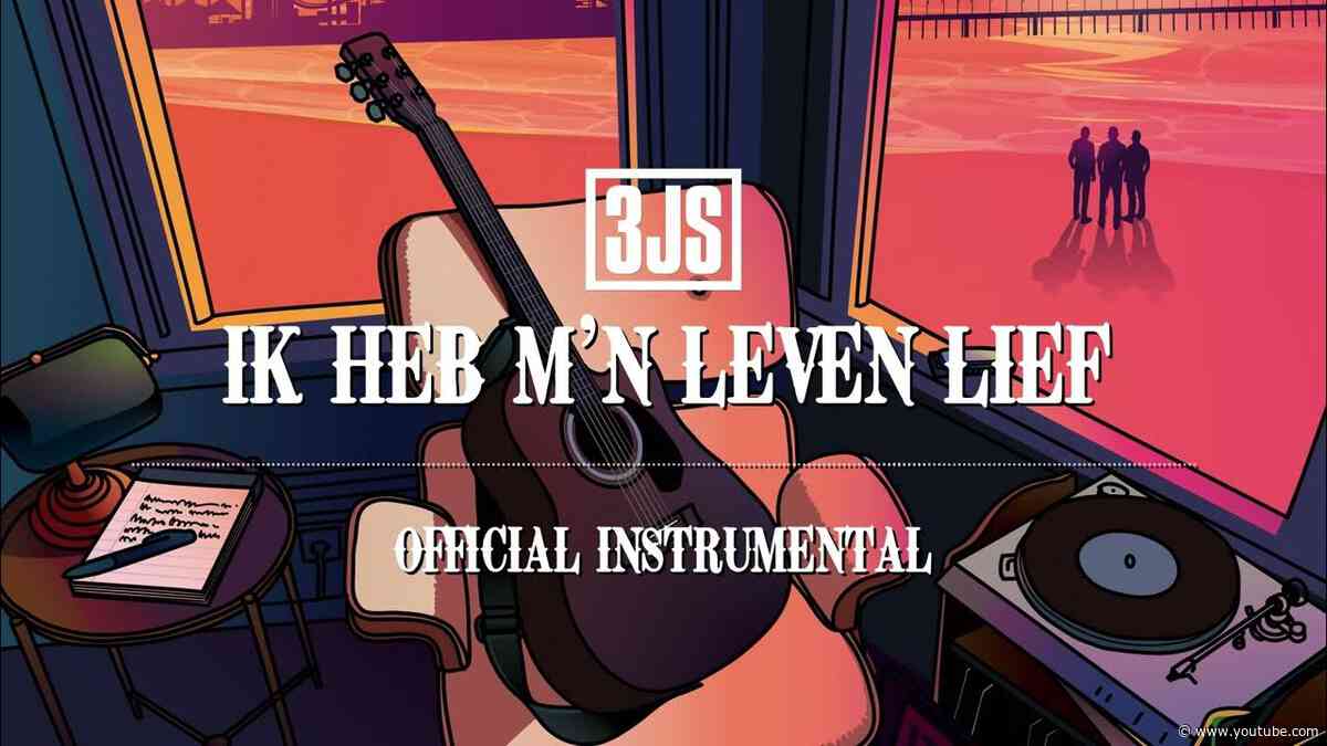 3JS – Ik Heb M'n Leven Lief (Official Instrumental)