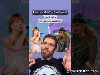 Beyoncé Is A Glorified Cheerleader? | Perez Hilton