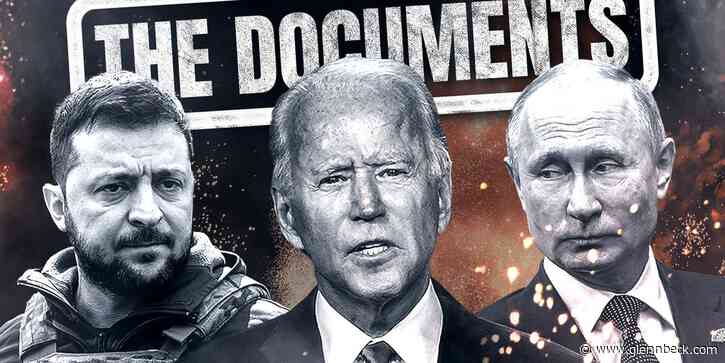 Get THE DOCUMENTS from the '3 BIGGEST lies about Ukraine' Glenn TV special