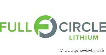 Full Circle Lithium Corp. Now Trades on the OTCQB Market in the United States