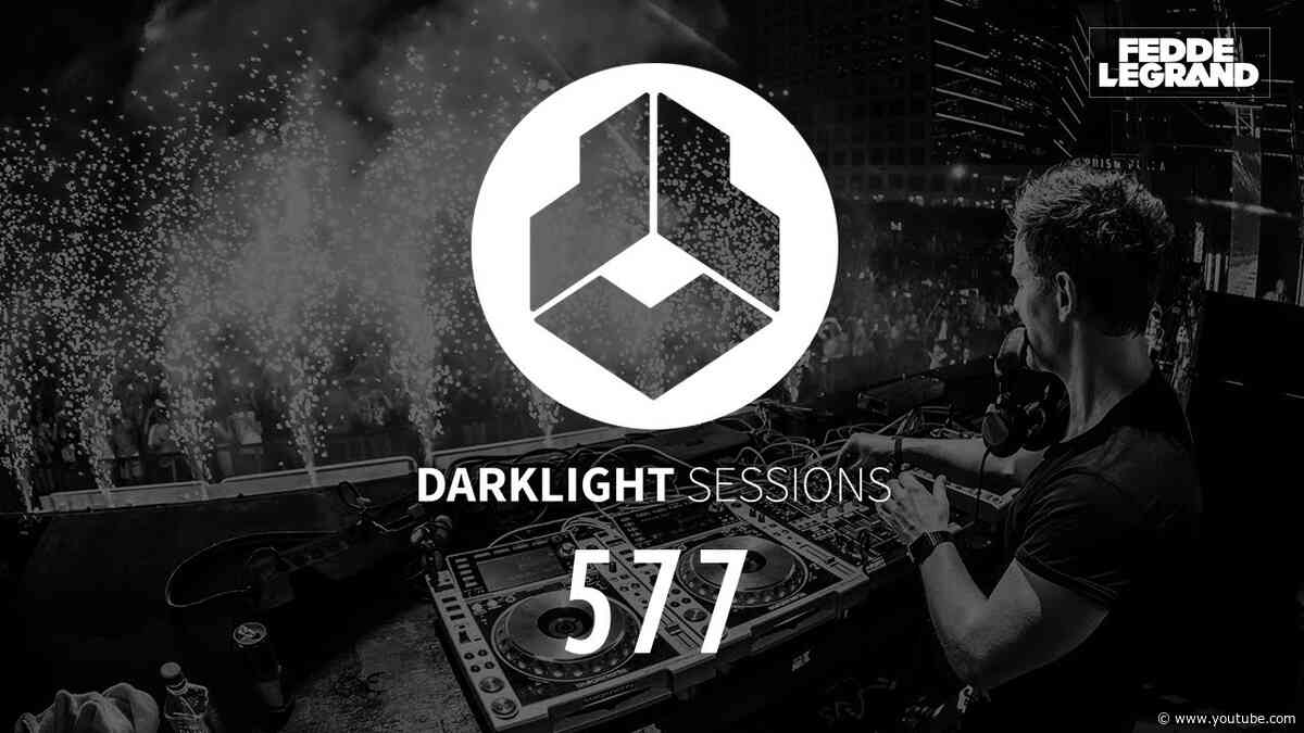 Fedde Le Grand - Darklight Sessions 577