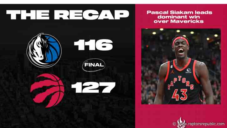Siakam breaks his slump as Toronto dismantles Dallas