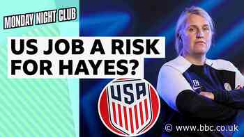 Monday Night Club: Is Emma Hayes taking a huge risk becoming the US women's manager?