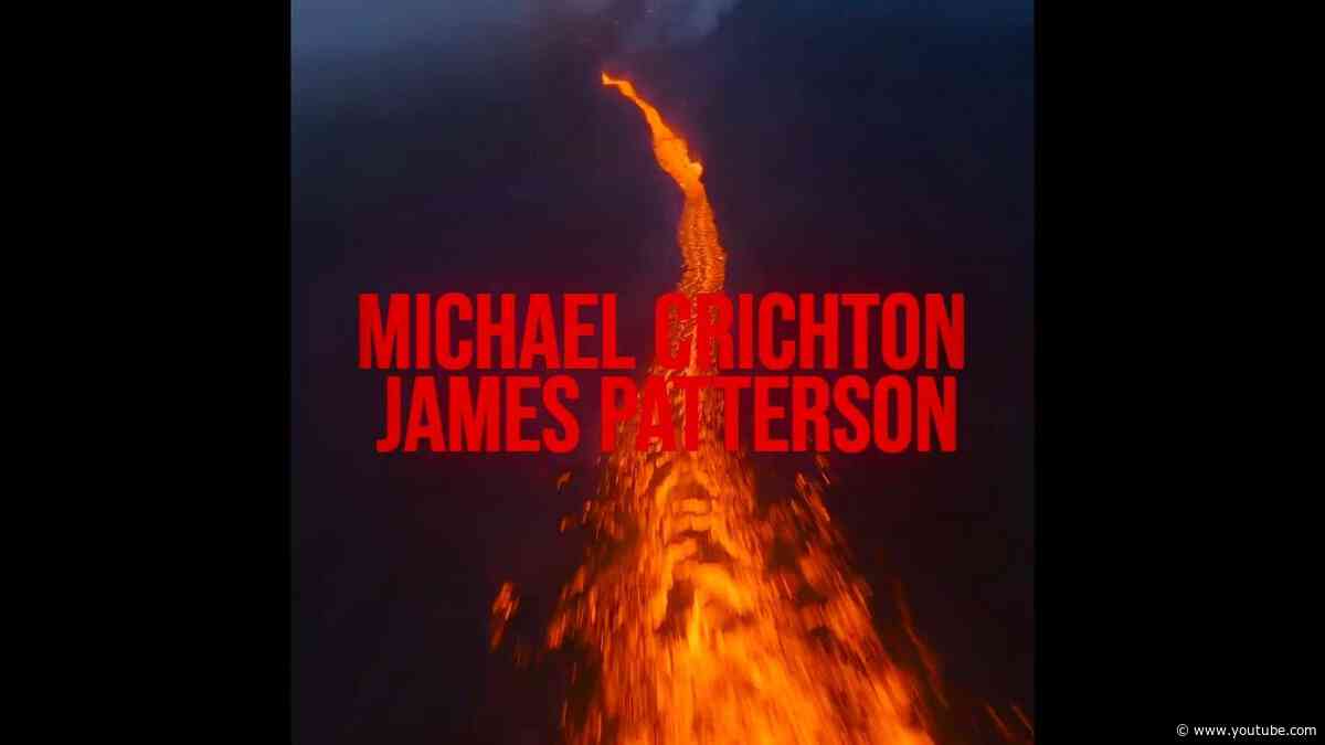 ERUPTION by Michael Crichton and James Patterson - Teaser Video
