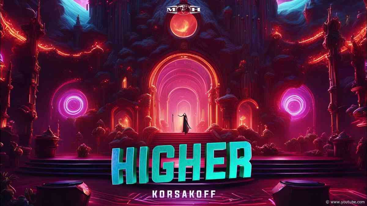 Korsakoff - Higher