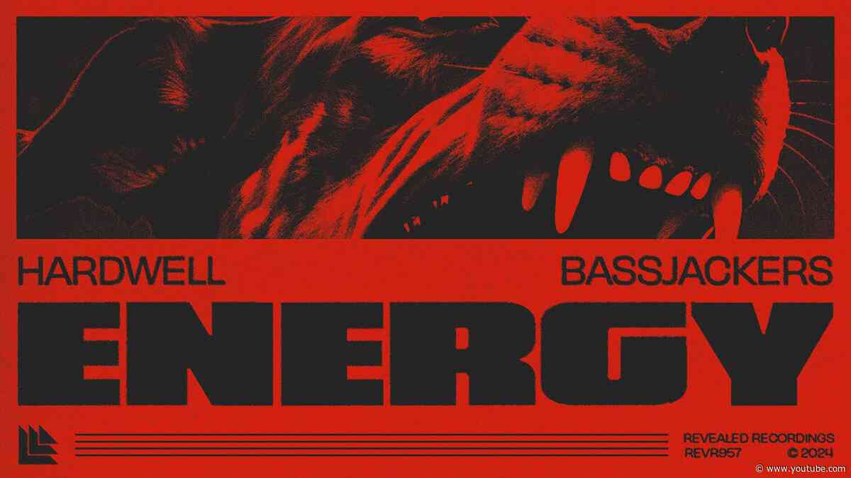 Hardwell & Bassjackers - Energy