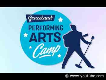 Graceland Performing Arts Camp returns July 9-14!