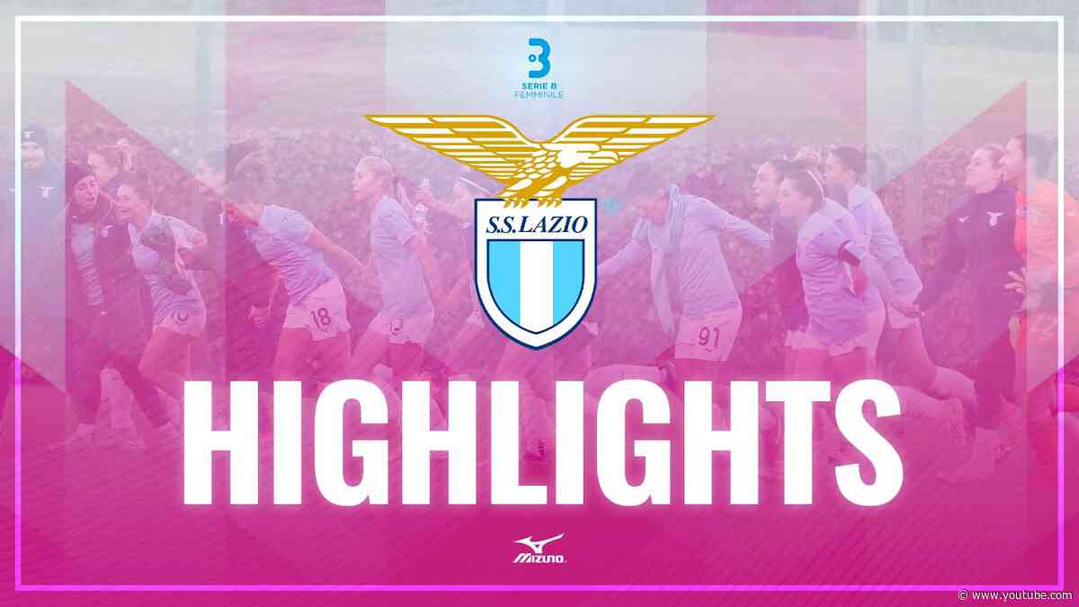 Highlights Serie B Femminile | Bologna-Lazio Women 1-2