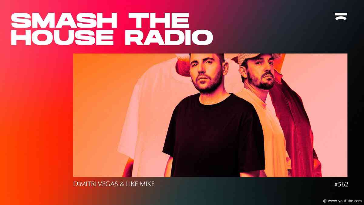 Smash The House Radio ep. 562