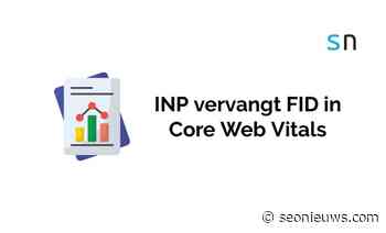 INP vervangt FID in Core Web Vitals