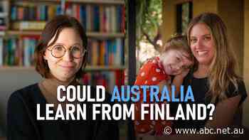 Can Australia learn from Finland when it comes to childcare?