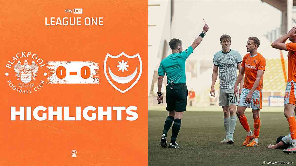 Highlights | Blackpool v Portsmouth