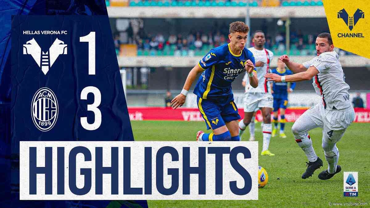 Highlights Serie A TIM 2023/24 | Verona-Milan 1-3