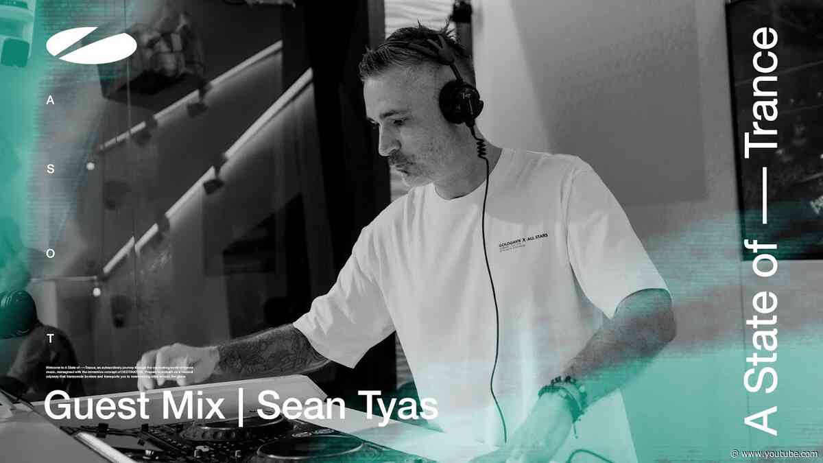 Sean Tyas - A State of Trance Episode 1165 Guest Mix