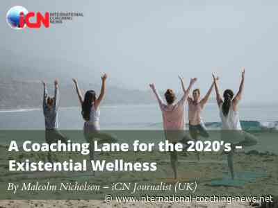 A Coaching Lane for the 2020’s – Existential Wellness