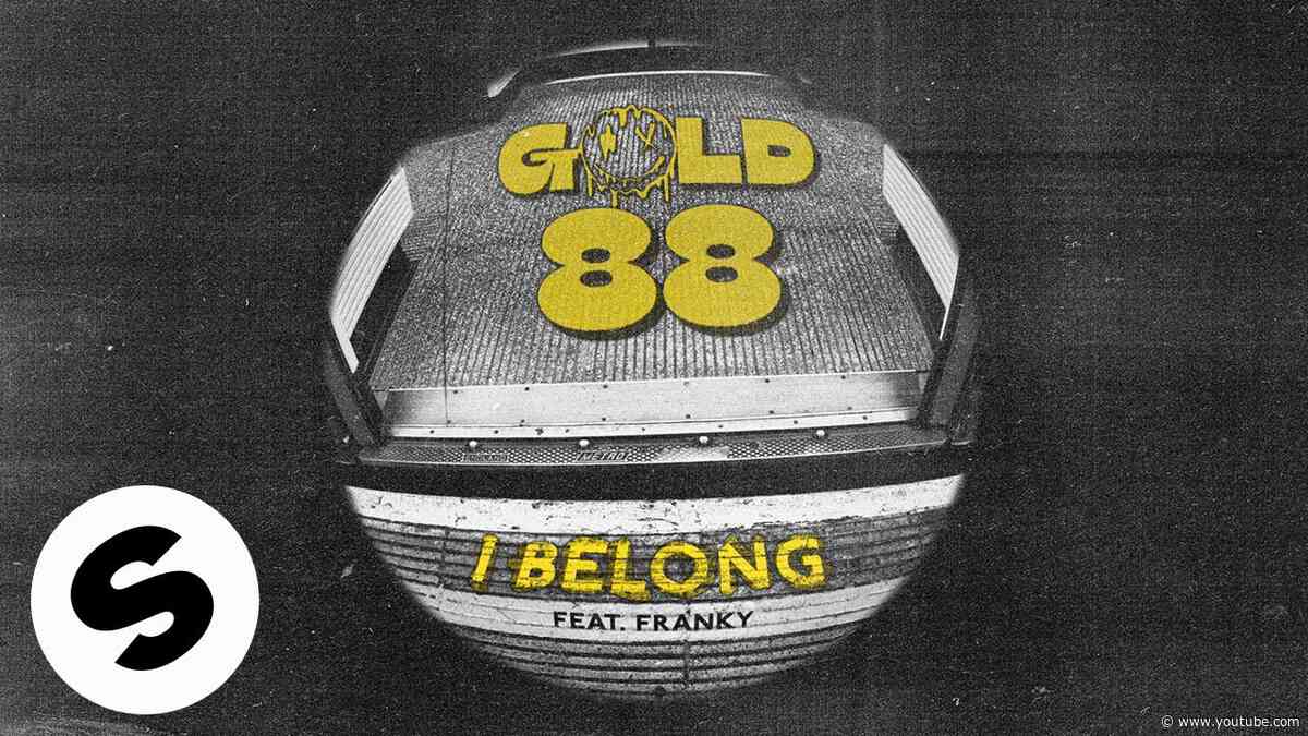 Gold 88 – I Belong (feat. Franky) [Official Audio]