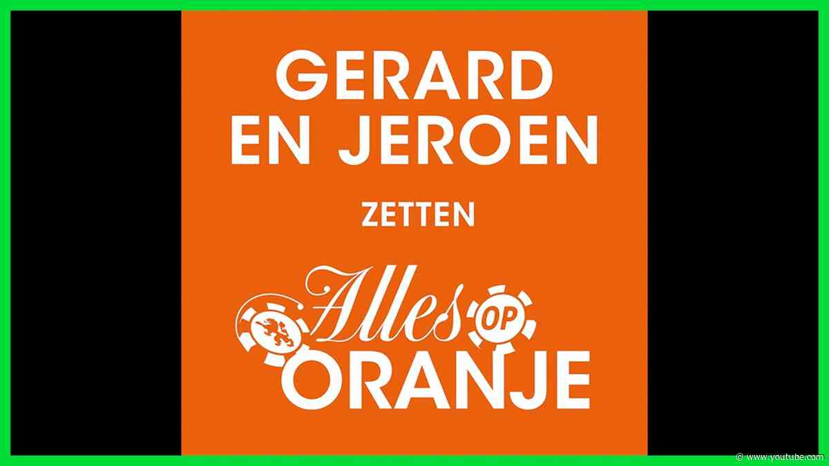 Gerard Joling & Jeroen van der Boom - Alles Op Oranje (Officiële Lyric Audio)