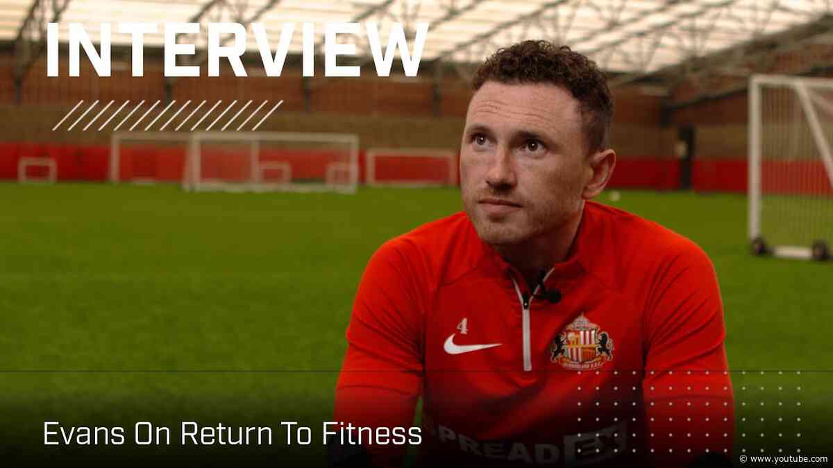 "It's nice to get back on the pitch" | Evans Discusses Return To Fitness | Interview