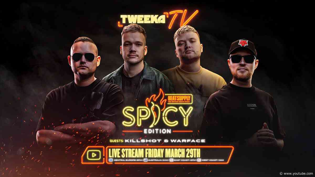 Tweeka TV - Episode 88 (The Spicy Edition) 🌶️🔥