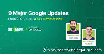 SEO in Review: Major 2023 Google Updates & 2024 Predictions via @sejournal, @lorenbaker